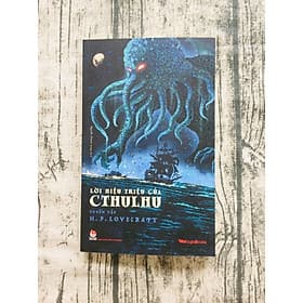LỜI HIỆU TRIỆU CỦA CTHULHU - TUYỂN TẬP H.P. LOVECRAFT - Kim Hyojin