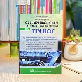 Ôn luyện trắc nghiệm thi tốt nghiệp trung học phổ thông môn Tin học - Trung Tín