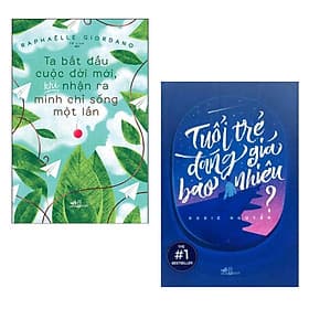 Combo 2 cuốn: Ta bắt đầu cuộc đời mới, khi nhận ra mình chỉ sống một lần + Tuổi Trẻ Đáng Giá Bao Nhiêu ( Hạnh Phúc Mới/ Lẽ Sống Mới/ Tặng Kèm Bookmark) - Hạ