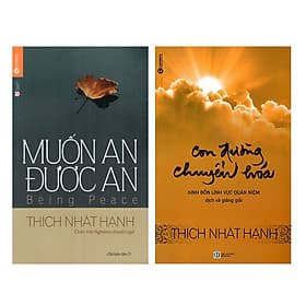 Combo Sách Của Thiền Sư Thích Nhất Hạnh - Muốn An Được An và Con Đường Chuyển Hóa - Hạ