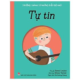 Trưởng Thành Từ Những Điều Bé Nhỏ - Tự Tin - Thanh Thanh