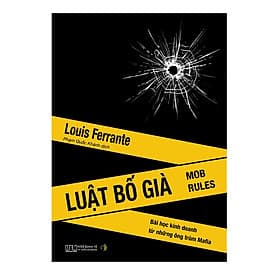 Sách Luật Bố già - Bài học kinh doanh từ những ông trùm Mafia