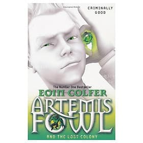 Artemis Fowl and the Lost Colony - An
