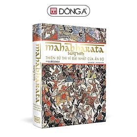 Mahabharata Bằng Hình - Thiên Sử Thi Vĩ Đại Nhất Của Ấn Độ - Đông A - Á Đông