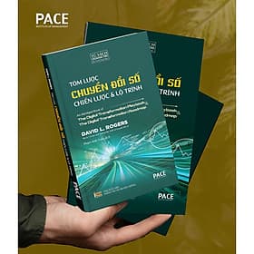 Tóm Lược Chuyển Đổi Số - Chiến Lược Và Lộ Trình - David L. Rogers - PACE Books - David Spencer