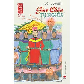 Sách Ngàn Năm Sử Việt – Thời Bắc Thuộc – Giao Châu Tụ Nghĩa - Chà