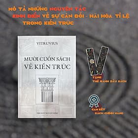Sách kiến trúc - Mười cuốn sách về kiến trúc (cuốn) - Nha Nha