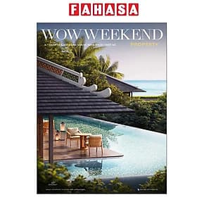 Tạp Chí Wowweekend Property - Vol 4 - Property - WOW