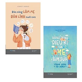 Bản Năng Làm Mẹ - Bản Lĩnh Nuôi Con + Hành Trình Diệu Kì Của Mẹ Bỉm Sữa - AZ Việt Nam - Linh Linh