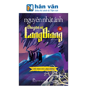 Chuyện Xứ Lang Biang - Tập 3 - Chủ Nhân Núi Lưng Chừng - Chuyện