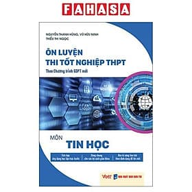 Ôn Luyện Thi Tốt Nghiệp THPT Theo Chương Trình GDPT Mới - Môn Tin Học - Theo Theobald