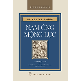 Sách Cảo Thơm - Nam Ông Mộng Lục (Bìa Cứng)