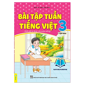 Bài tập tuần Tiếng việt 3 - tập 2 ( Kết nối tri thức với cuộc sống ) - An Vi