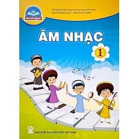 Sách Giáo Khoa Âm Nhạc Bài Học Lớp 1 Bộ Chân Trời Sáng Tạo Năm 2021 - Chà