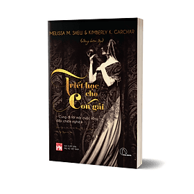 Triết học cho con gái - Melissa Shew &Kimberly Garchar - Book Hunter - Gã