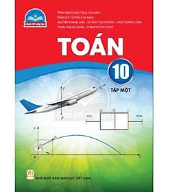 Sách giáo khoa Toán 10- tập một- Chân Trời Sáng Tạo (Kèm Nilon bọc Sách) - Chà