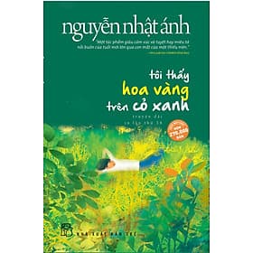 Sách Tôi Thấy Hoa Vàng Trên Cỏ Xanh