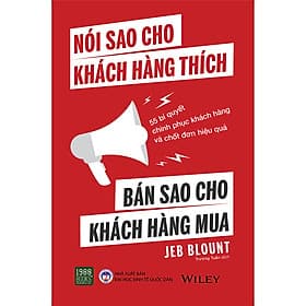 Sách Nói Sao Cho Khách Hàng Thích - Bán Sao Cho Khách Hàng Mua - HAN