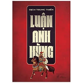 Sách Luận Anh Hùng - Hú