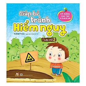 Sách Giúp Bé Tránh Hiểm Nguy - Lớp Chồi 2