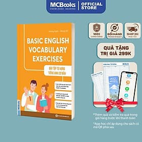Bài Tập Từ Vựng Tiếng Anh Cơ Bản - Basic English Vocabulary Exercises - MCBooks - An