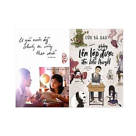 Combo Cô Gái Năm Ấy Chúng Ta Cùng Theo Đuổi + Lên Lớp Không Được Đọc Tiểu Thuyết - Gã