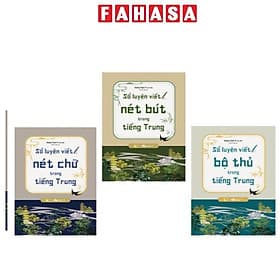 Bộ Sách Sổ Luyện Viết Trong Tiếng Trung - Bộ Thủ + Nét Chữ + Nét Bút - Nam Việt