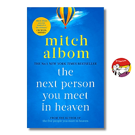 The Next Person You Meet In Heaven by Mitch Albom/ Tiểu thuyết tiếng Anh/ Fiction/ English - Mitch Albom