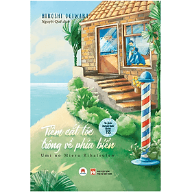Tiệm Cắt Tóc Trông Về Phía Biển - Hú