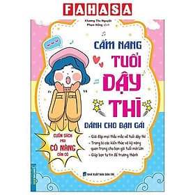 Cẩm Năng Tuổi Dậy Thì Dành Cho Bạn Gái - Cuốn Sách Mọi Cô Nàng Cần Có - Gã