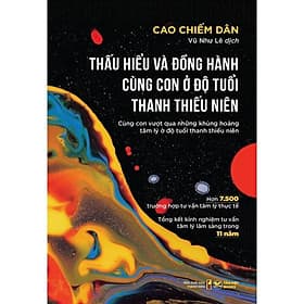 Thấu Hiểu Và Đồng Hành Cùng Con ở Độ Tuổi Thanh Thiếu Niên - Tân Việt Books - Việt Hà