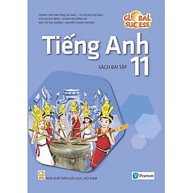 Tiếng Anh Lớp 11 - Global Success - Sách Bài Tập - NXB Giáo Dục Việt Nam