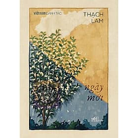 NGÀY MỚI - VIỆT NAM DANH TÁC - Nhã Nam