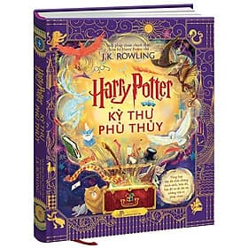 Harry Potter - Kỳ Thư Phù Thủy (Bìa Cứng) - Phú Thư