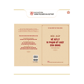 Hỏi - đáp về xử lý vi phạm kỷ luật của Đảng (bản in 2024) - Lý Gia