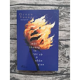 Một Thoáng Ta Rực Rỡ Ở Nhân Gian - Nhã Nam