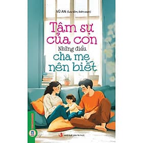 Tâm Sự Cùng Con, Những Điều Cha Mẹ Nên Biết - Chà