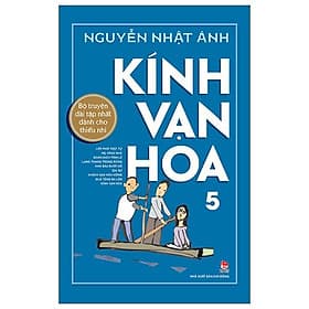 Kính Vạn Hoa - 5 - Phiên Bản Kỉ niệm 65 năm NXB Kim Đồng - Nhà xuất bản Larousse