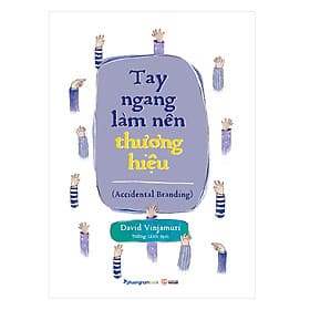 Sách Tay Ngang Làm Nên Thương Hiệu - Phương Phương