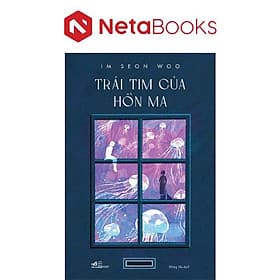 Trái Tim Của Hồn Ma - Nhã Nam