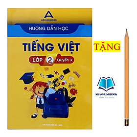 Hướng dẫn học Tiếng Việt lớp 2 - quyển 3 ( mới nhất ) - Việt An