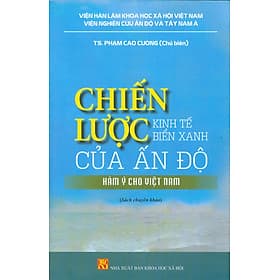 Chiến Lược Kinh Tế Biển Xanh Của Ấn Độ - Hàm Ý Cho Việt Nam (Sách Chuyên Khảo) - Việt Chi