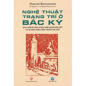 Marcel Bernanose - Nghệ thuật trang trí ở Bắc Kỳ - Do
