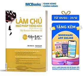 Làm Chủ Ngữ Pháp Tiếng Hàn - Cao Cấp (Học kèm App MCBooks) - Lâm Hà