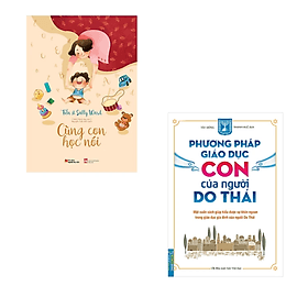 Combo Cẩm Nang Bồi Đắp Kỹ Năng Và Phát Triển Cho Trẻ : Phương Pháp Giáo Dục Con Của Người Do Thái+ Cùng Con Học Nói Chuyển Hóa Bản Thân, Trao Quyền Cho Con Cái (Dạy Con Theo Cách Người Nhật / Tặng Kèm Bookmark Happy Life) - Phương Trà