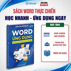 Sách Word Ứng Dụng, X3 Hiệu Suất Soạn Thảo Văn Bản, Tặng Video Và File Thực Hành (Bản Chuyên Sâu) - Vân Thảo