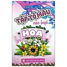 Sách Tập Tô Màu Các Loại Hoa - Minh Minh