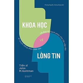 Khoa Học Về Lòng Tin: Bí Quyết Đồng Điệu Cảm Xúc Và Duy Trì Hạnh Phúc Cho Các Cặp Đôi
