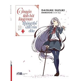 Sách Chuyện tình hài lãng mạn không thể chê vào đâu 2 - Chuyện