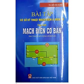 Bài tập cơ sở kỹ thuật mạch điện & điện tử tập 1: Mạch điện cơ bản - Thu